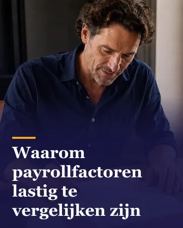 Ondernemer bekijkt een payrollofferte, met de titel van het opiniestuk: Waarom payrollfactoren lastig te vergelijken zijn